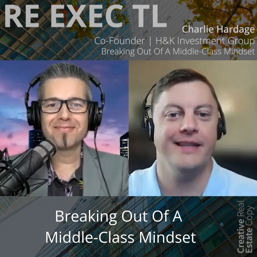 Breaking Out Of A Middle-Class Mindset | Charlie Hardage | H&K ...
